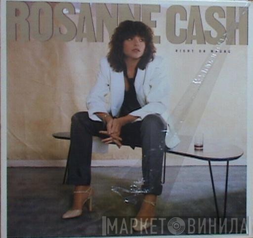 Rosanne Cash  - Right Or Wrong