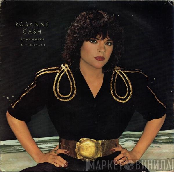 Rosanne Cash - Somewhere In The Stars