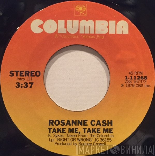 Rosanne Cash  - Take Me, Take Me