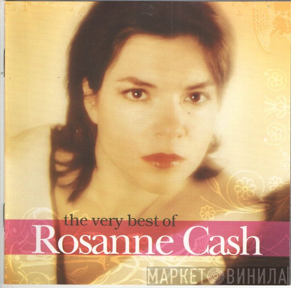 Rosanne Cash - The Very Best Of Rosanne Cash