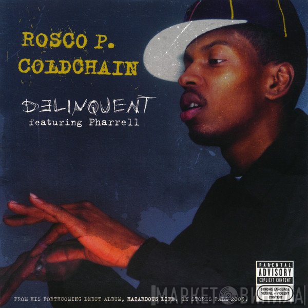 Rosco P. Coldchain Featuring Pharrell Williams  - Delinquent