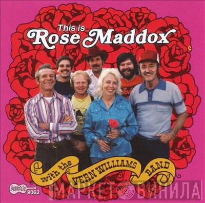 Rose Maddox, The Vern Williams Band - This Is Rose Maddox
