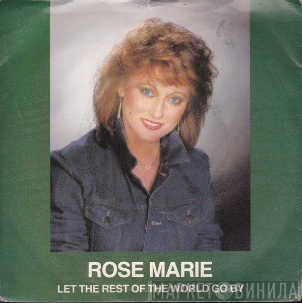 Rose Marie  - Let The Rest Of The World Go By