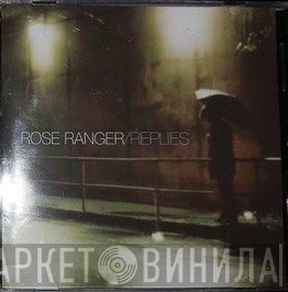 Rose Ranger  - Replies