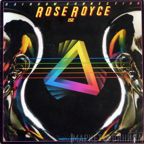 Rose Royce - Rainbow Connection IV