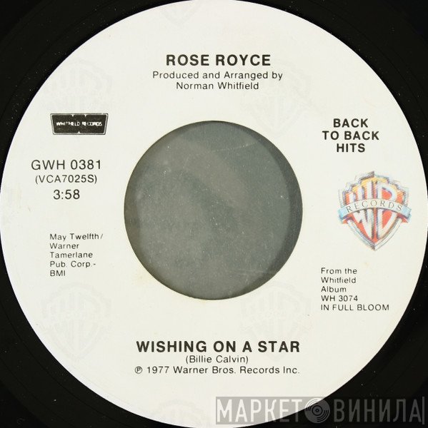 Rose Royce - Wishing On A Star / Love Don't Live Here Anymore