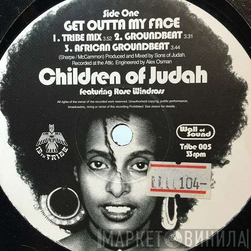 Rose Windross, Children Of Judah - Get Outta My Face