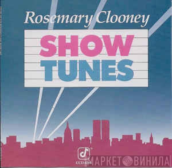 Rosemary Clooney - Show Tunes