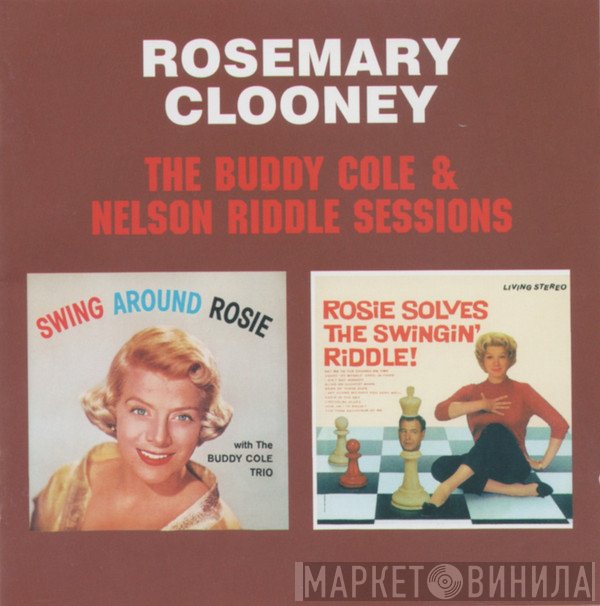 Rosemary Clooney  - The Buddy Cole And Nelson Riddles Sessions
