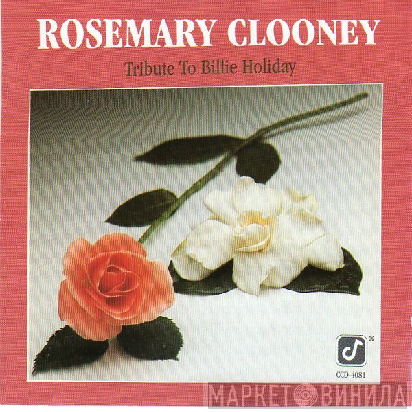 Rosemary Clooney - Tribute To Billie Holiday