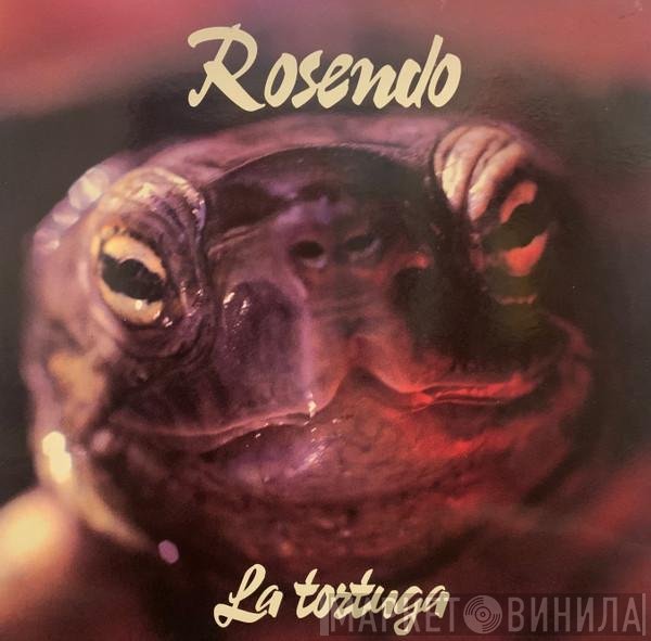Rosendo  - La Tortuga