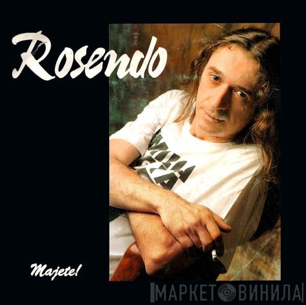Rosendo  - Majete!