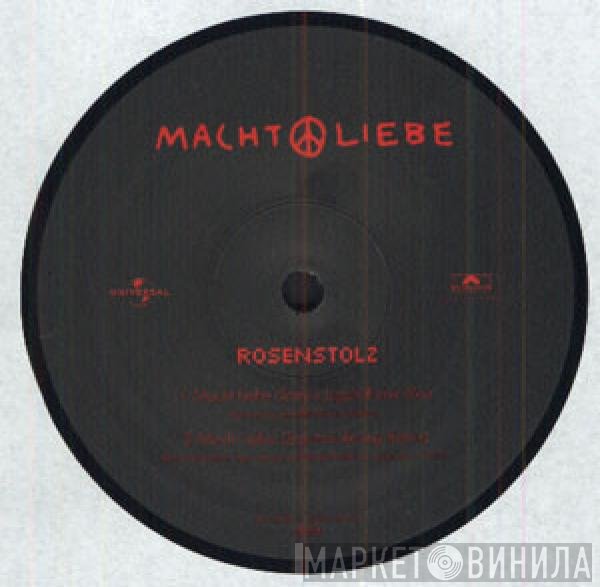 Rosenstolz - Macht Liebe / Sternraketen