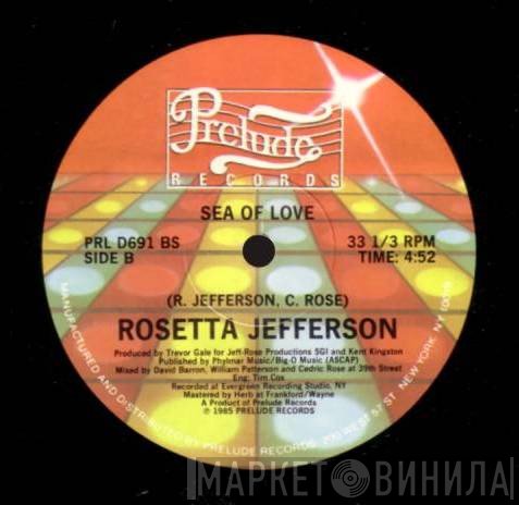 Rosetta Jefferson - You Are Everything And Everything Is You  / Sea Of Love