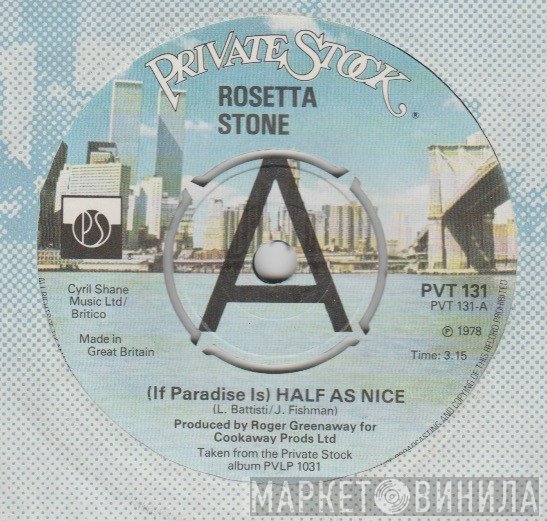 Rosetta Stone  - (If Paradise Is) Half As Nice