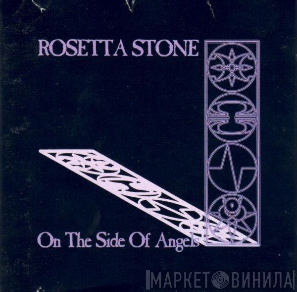 Rosetta Stone - On The Side Of Angels
