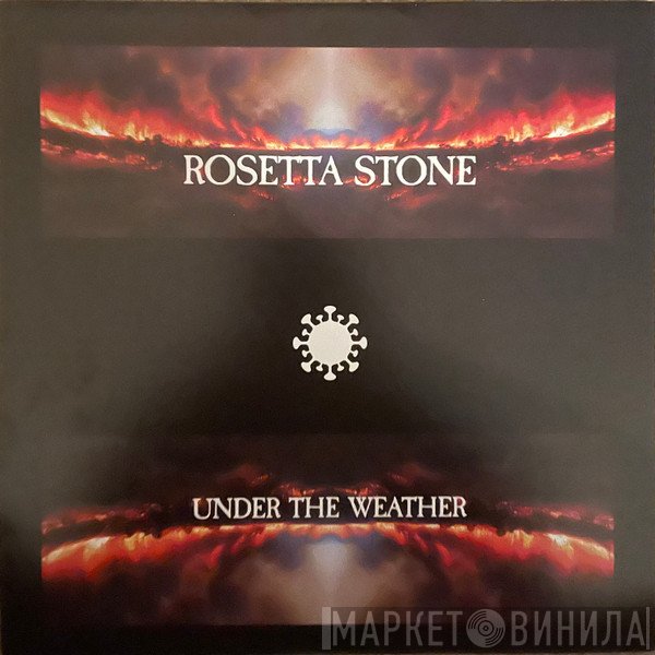 Rosetta Stone - Under The Weather