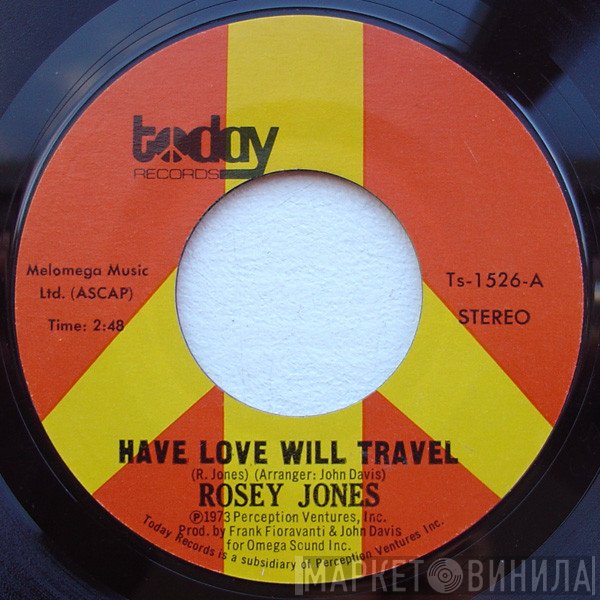 Rosey Jones - Have Love Will Travel