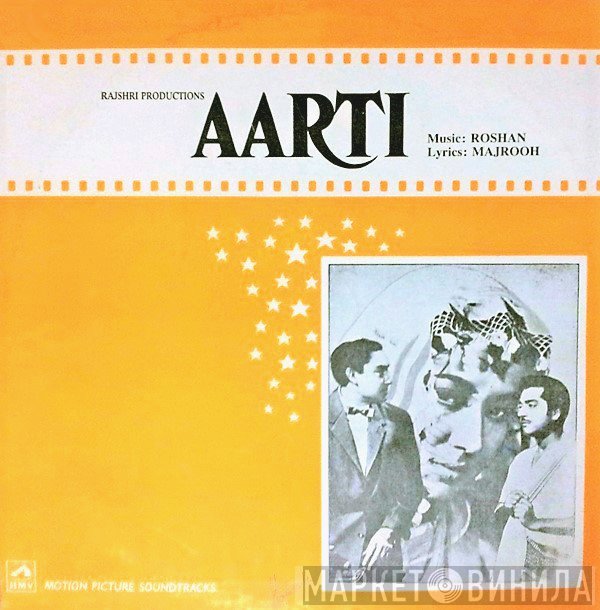 Roshan , Majrooh Sultanpuri  - Aarti