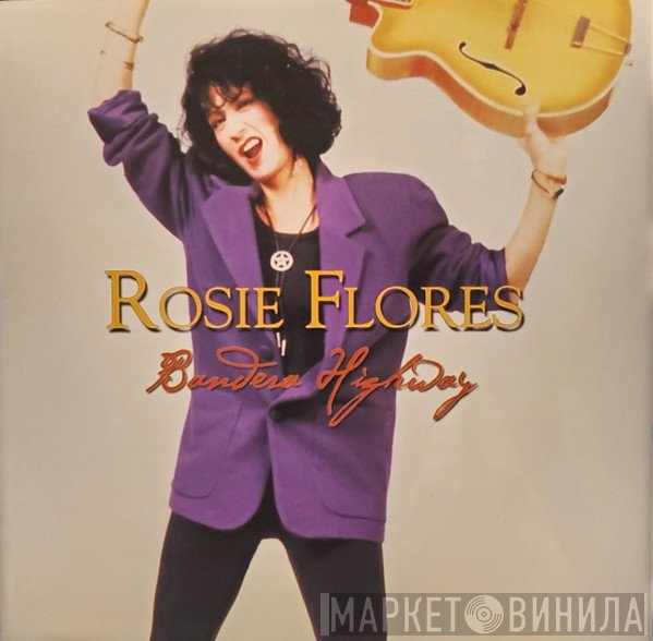 Rosie Flores - Bandera Highway