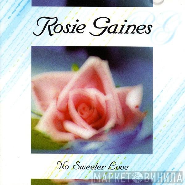 Rosie Gaines  - No Sweeter Love