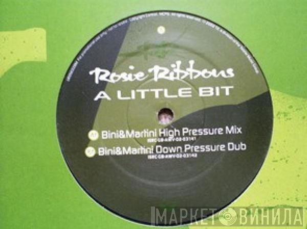 Rosie Ribbons  - A Little Bit