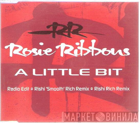 Rosie Ribbons - A Little Bit