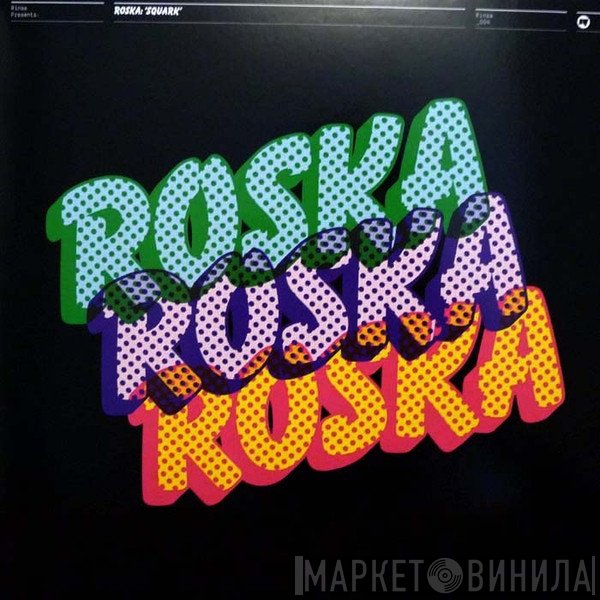 Roska - Squark