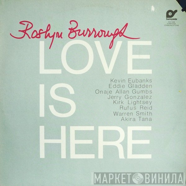 Roslyn Burrough - Love Is Here