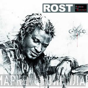 Rost   - Poésie D'Un Résistant