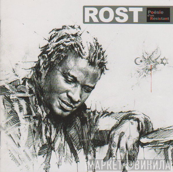 Rost   - Poésie D'Un Résistant