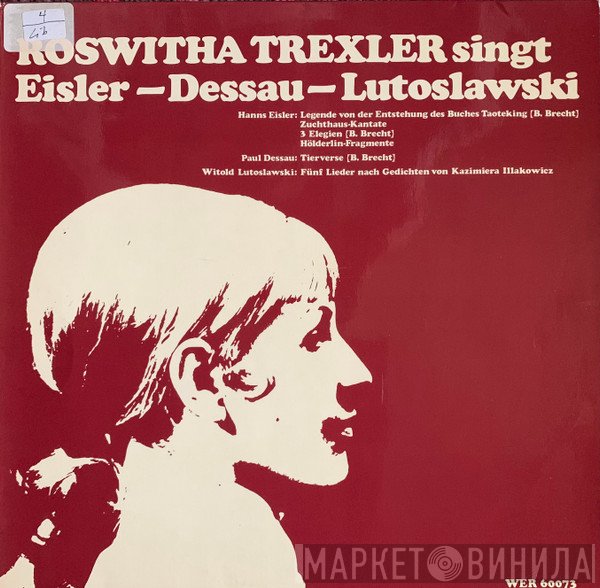 Roswitha Trexler - Roswitha Trexler Singt Eisler / Dessau / Lutoslawski