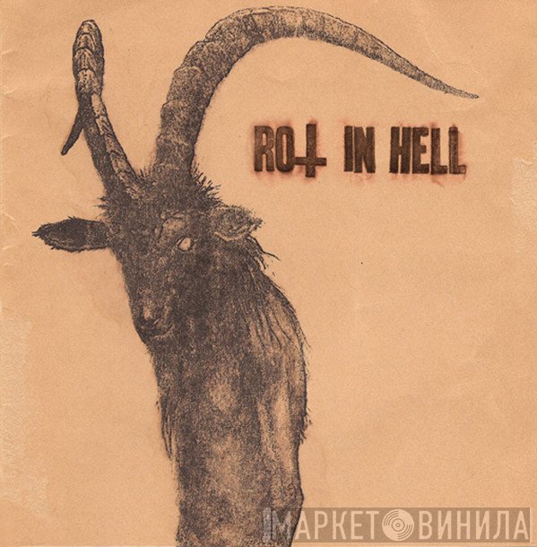 Rot In Hell / Hordes   - Rot In Hell / Hordes
