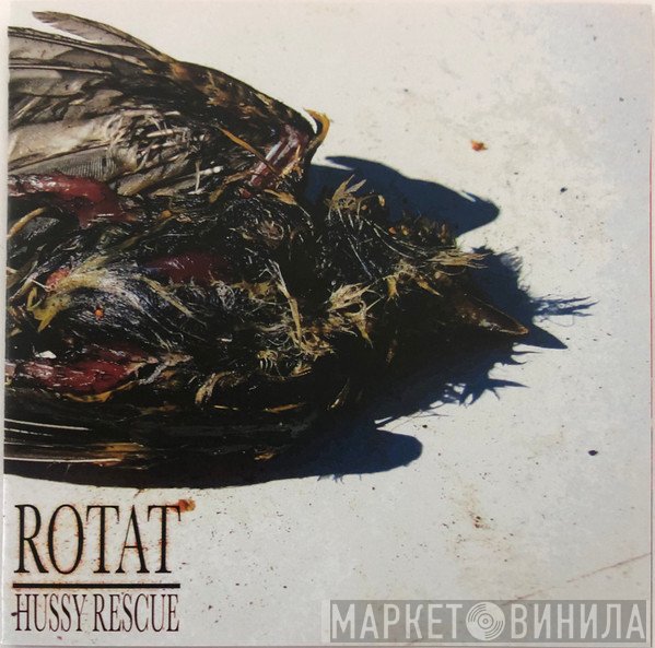 Rotat - Hussy Rescue