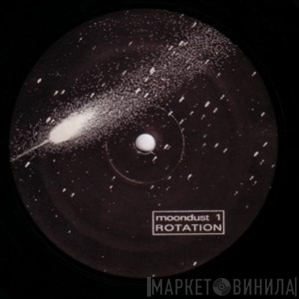 Rotation - Moondust