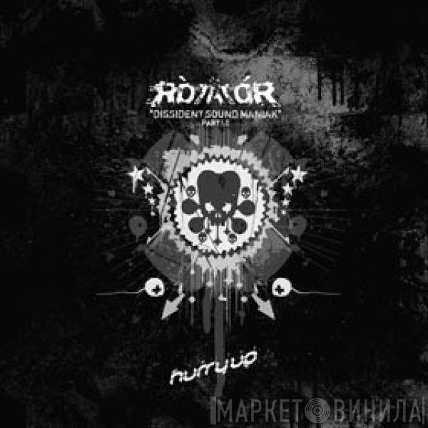 Rotator - Dissident Sound Maniak Part 1.0