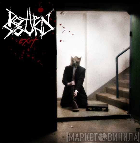 Rotten Sound  - Exit