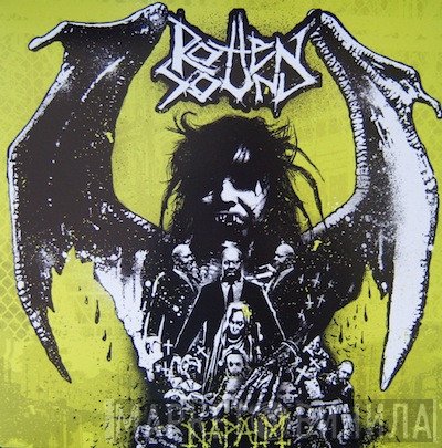 Rotten Sound  - Napalm