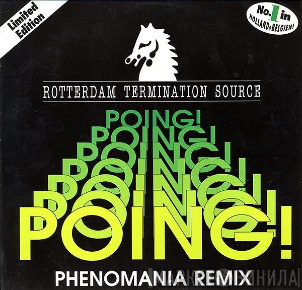 Rotterdam Termination Source - Poing! (Phenomania Remix)