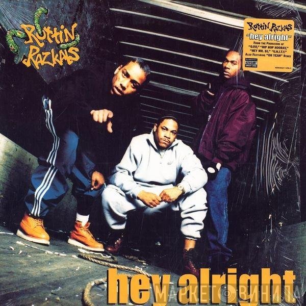 Rottin Razkals  - Hey Alright