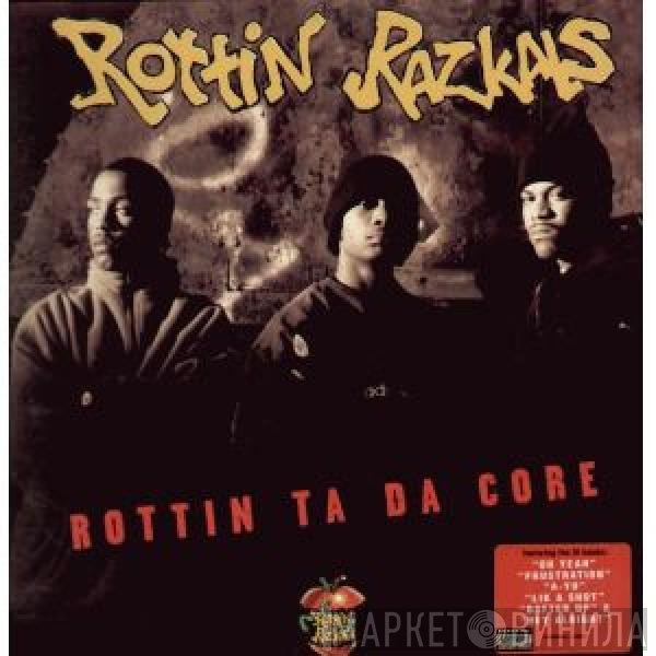 Rottin Razkals  - Rottin Ta Da Core