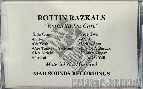 Rottin Razkals  - Rottin Ta Da Core