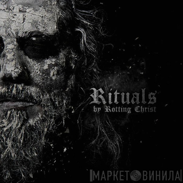 Rotting Christ  - Rituals
