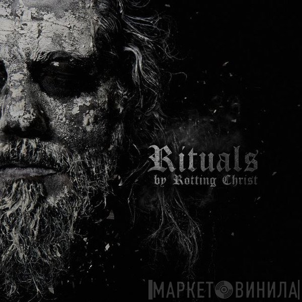 Rotting Christ  - Rituals