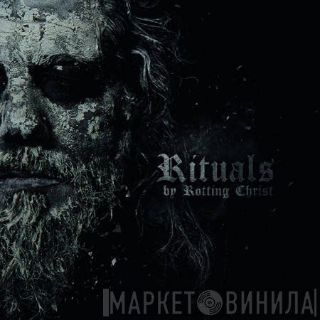 Rotting Christ  - Rituals
