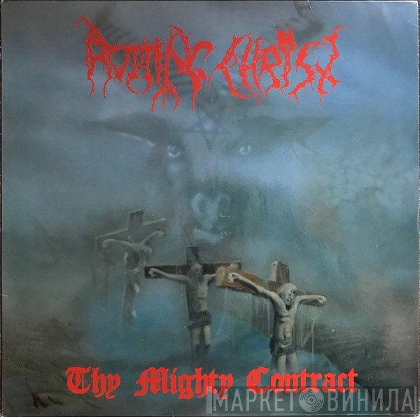 Rotting Christ  - Thy Mighty Contract