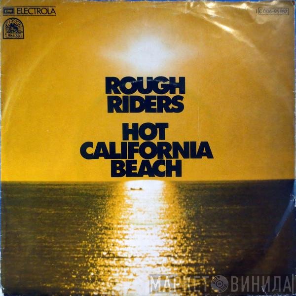 Rough Riders   - Hot California Beach