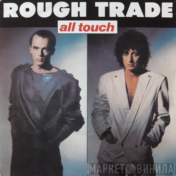 Rough Trade  - All Touch