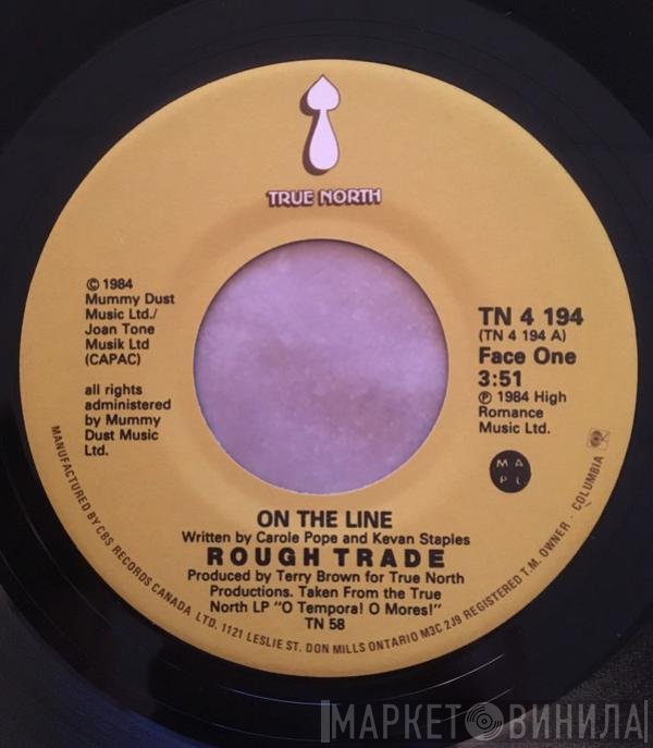 Rough Trade  - On The Line