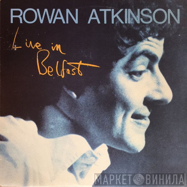Rowan Atkinson  - Live In Belfast